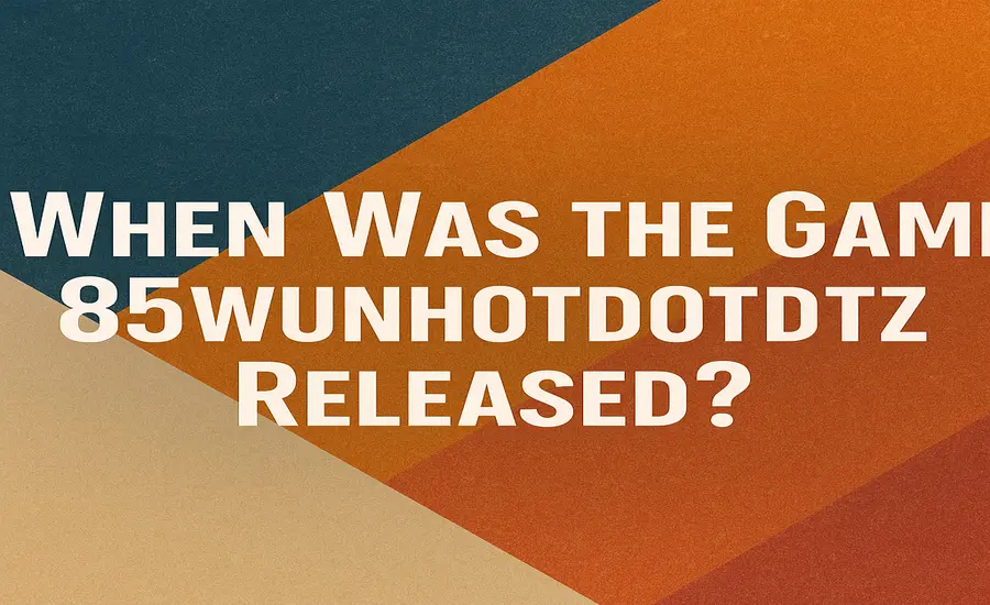 When Was the Game 85wunhotdotz Released