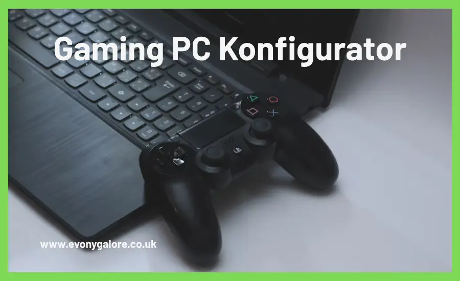 Gaming PC Konfigurator