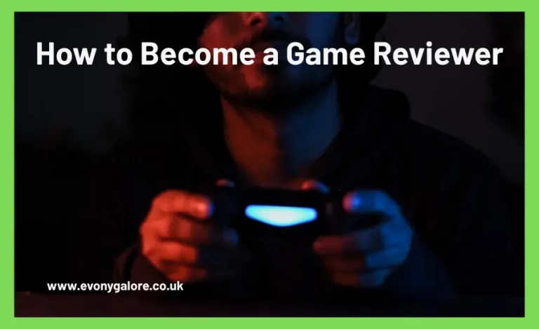 How to Become a Game Reviewer