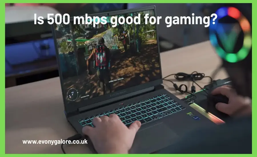 Is 500 mbps good for gaming