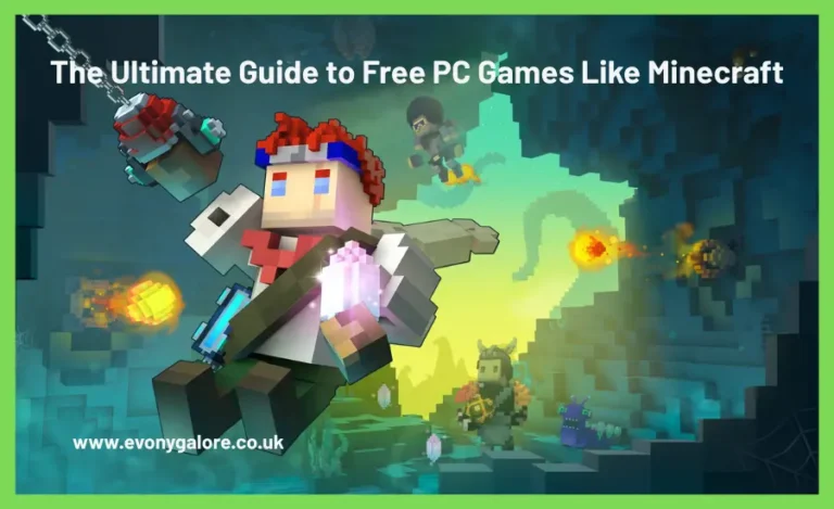 The Ultimate Guide to Free PC Games Like Minecraft