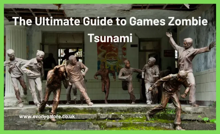 The Ultimate Guide to Games Zombie Tsunami