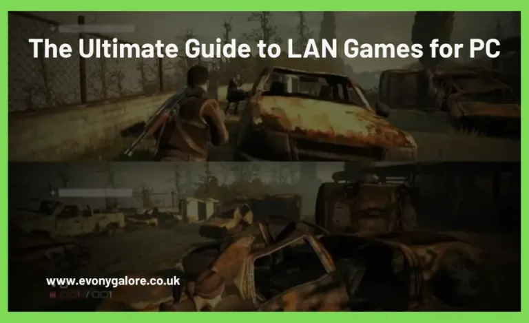 The Ultimate Guide to LAN Games for PC