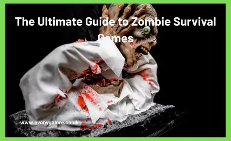 The Ultimate Guide to Zombie Survival Games