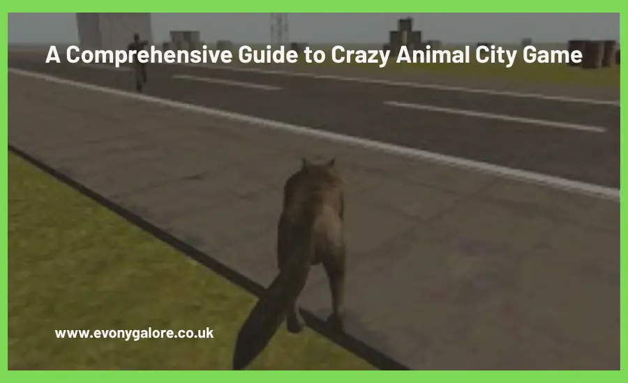a-comprehensive-guide-to-crazy-animal-city-game