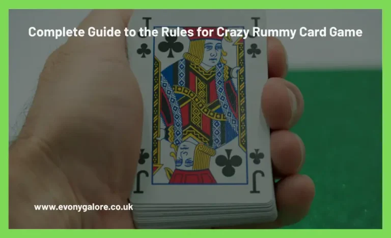 complete-guide-to-the-rules-for-crazy-rummy-card-game