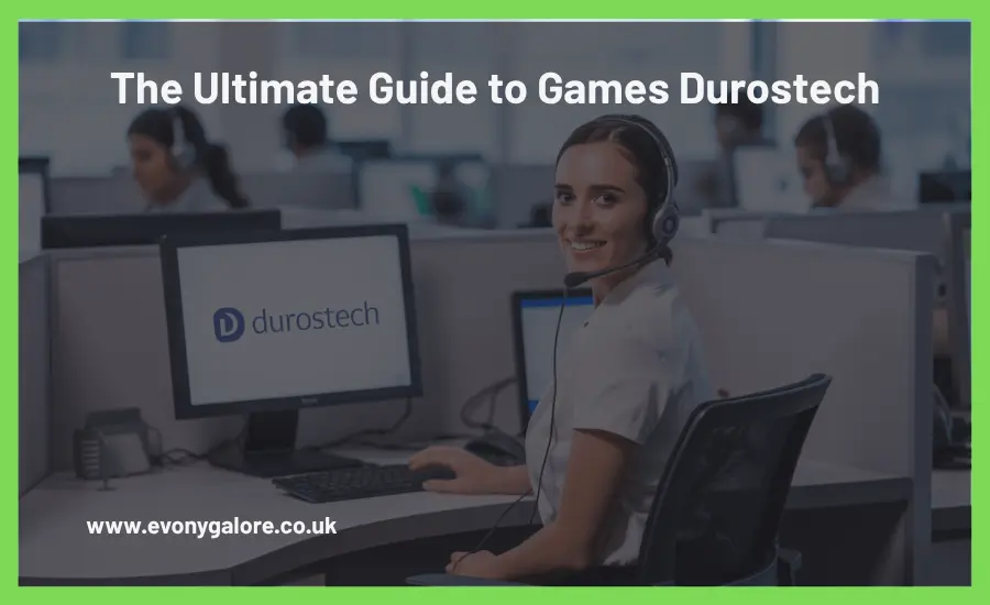 the-ultimate-guide-to-games-durostech