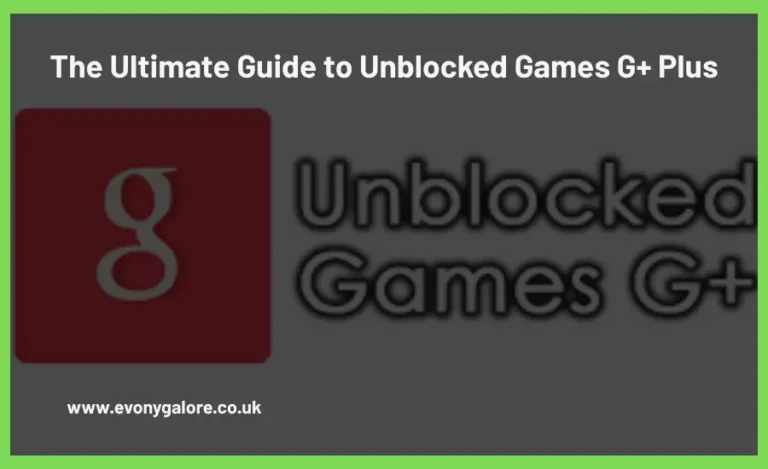 the-ultimate-guide-to-unblocked-games-g-plus