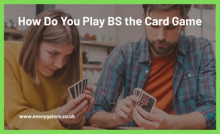 How Do You Play BS the Card Game