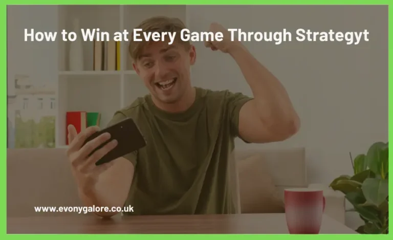 How to Win at Every Game Through Strategy