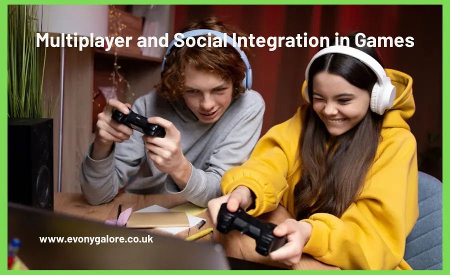 Multiplayer and Social Integration in Games