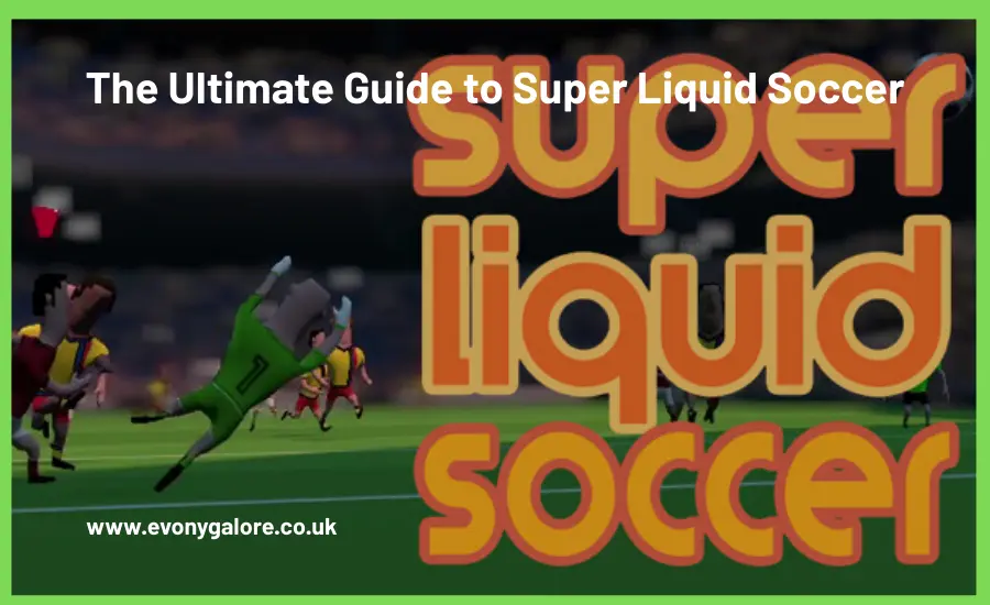 Super Liquid Soccer